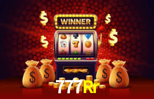 777Rr